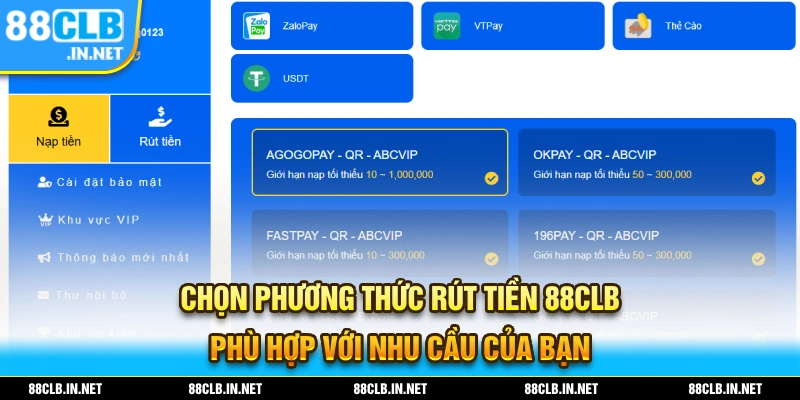Nạp Tiền 88CLB - Hướng Dẫn Nhanh Gọn Dễ Hiểu Cho Tân Thủ 2 Chọn phương thức nạp tiền 88CLB phù hợp cho bạn