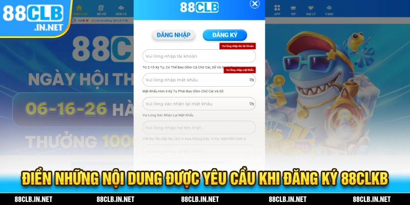Đăng Ký 88CLB - Quy Trình Mở Tài Khoản Chỉ Trong 1 Phút 1 Điền đầy đủ những thông tin cần thiết cho quá trình đăng ký 88CLB