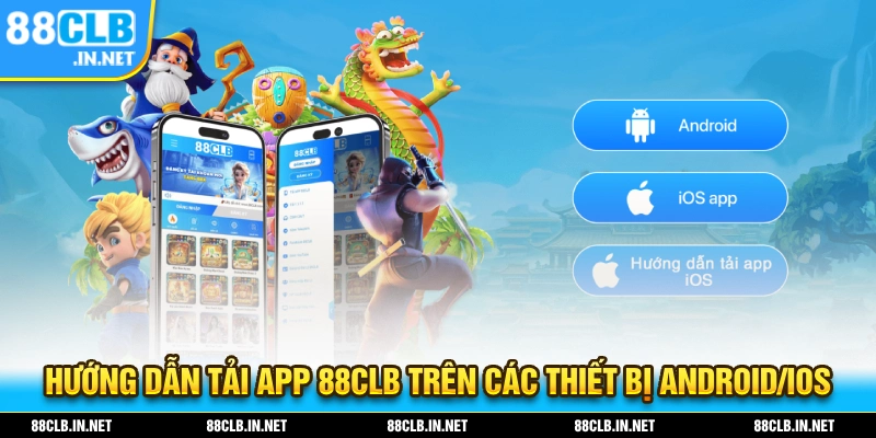 Tải App 88CLB - Download Nhanh Trên Nhiều Hệ Điều Hành 2 Có thể thực hiện tải app 88CLB dễ dàng trên Android và cả IOS